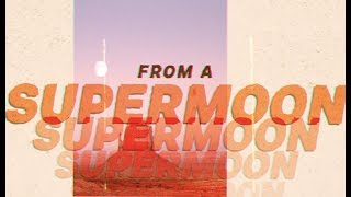 Dirty Heads - Super Moon (Official Lyric Video)