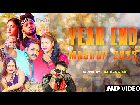 #2023 Year End Mashup | Dj Anshu aX | Top 101 BhojPuri Songs Remix | NonStop BhojPuri Songs JukeBox