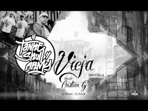 Tanke Skull Ft Cristian G "Vieja Escuela"