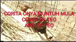 Download lagu Lagu Dayak Sanggau CORITA NYA MUNTUH MULA- covered by Teo mp3