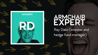 Ray Dalio (investor and hedge fund manager) | Armchair Expert with Dax Shepard