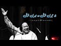 Tera Pyaar Hai Meri Zindagi Teri Yaad Hai Meri Bandagi Nusrat Fateh Ali Khan Whatsapp Status