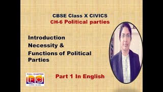 CBSE | Class X Civics CH- 6|Political Parties Part_1