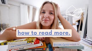 7 Ways to (Effortlessly) Read More Books.