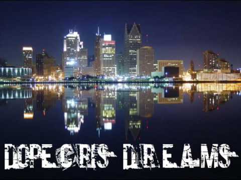 DOPE CRIS - D.R.E.A.M.S.