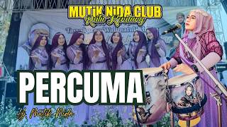 Download lagu PERCUMA NGAMOK WONG LADI - HJ MUTIK NIDA RATU KENDANG LIVE JONO PWD mp3