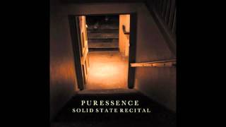 Puressence - In Harm's Way  [Album Version]