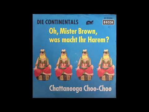 Die Continentals  -  Oh, Mister Brown, was macht ihr Harem  1962