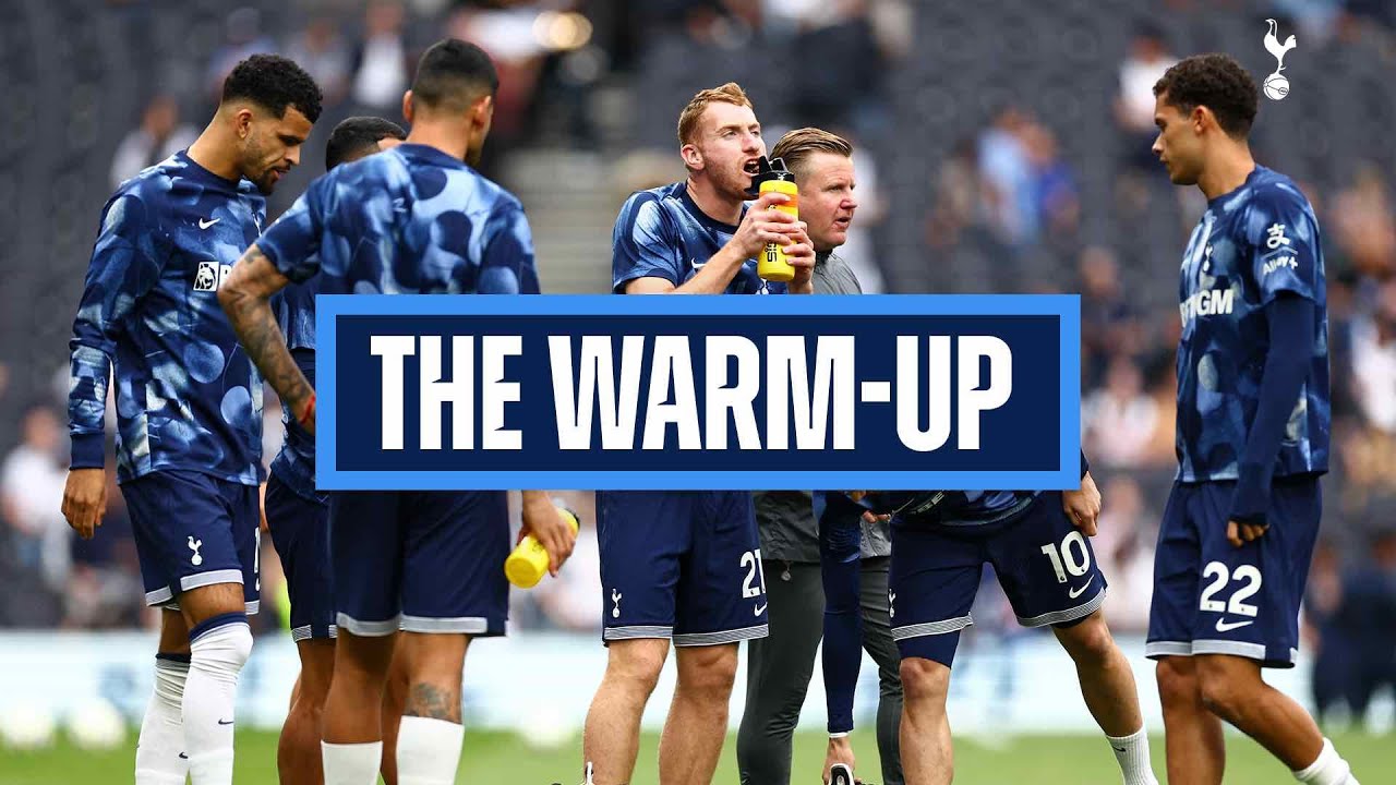 TOTTENHAM HOTSPUR V WEST HAM // THE WARM UP