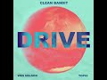 Clean Bandit & Topic - Drive (feat. Wes Nelson) [Audio]