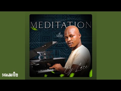 Meditation - DJ Lace