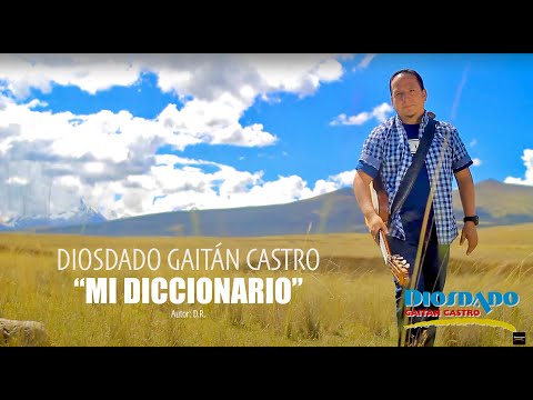 Mi Diccionario - Diosdado Gaitán castro.