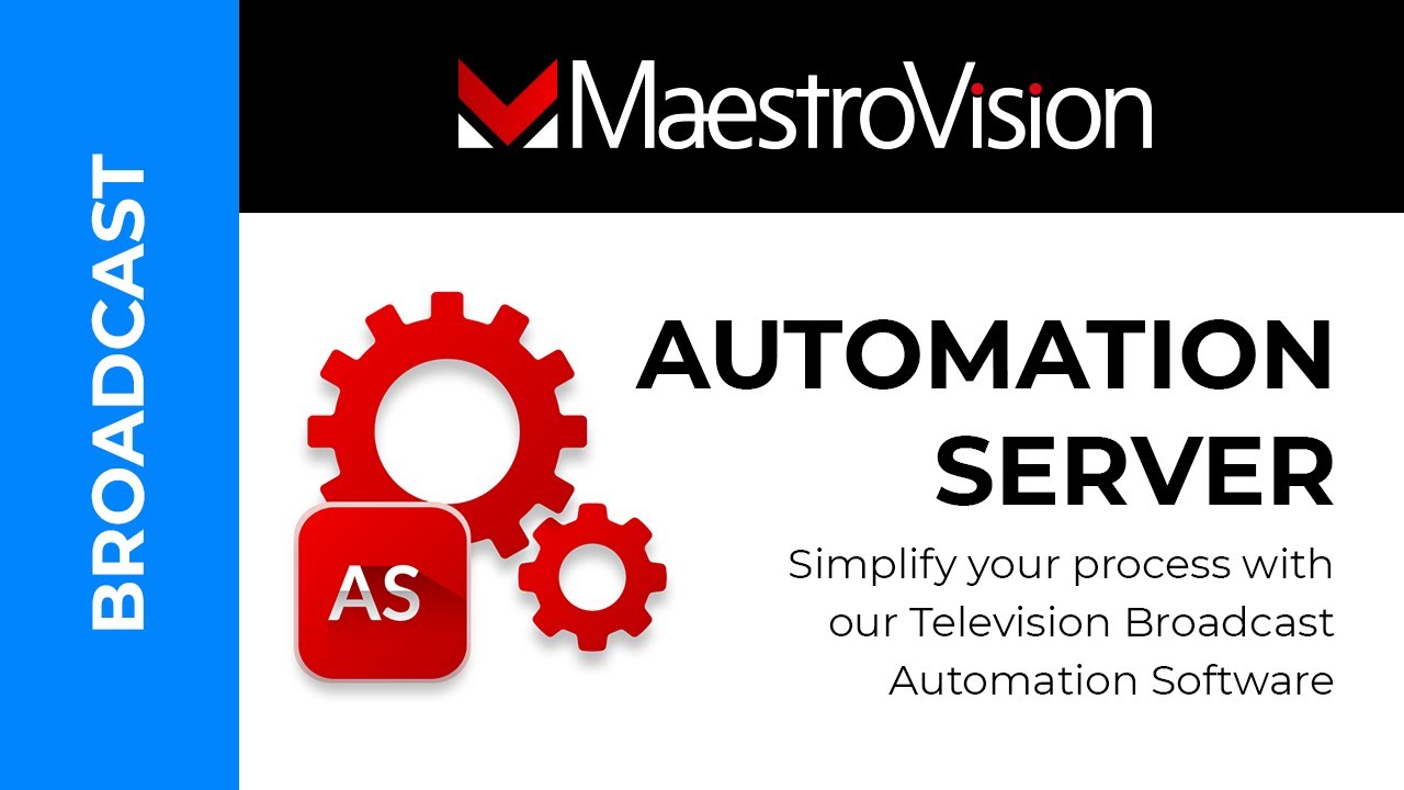 MaestroVision's Broadcast Automation Server