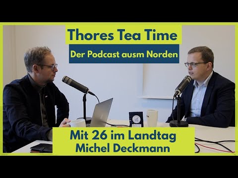 Thores Tea Time mit Michel Deckmann (CDU)