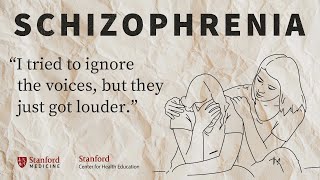 Schizophrenia: Early Signs & Treatment Options | Stanford