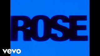 Rose Music Video