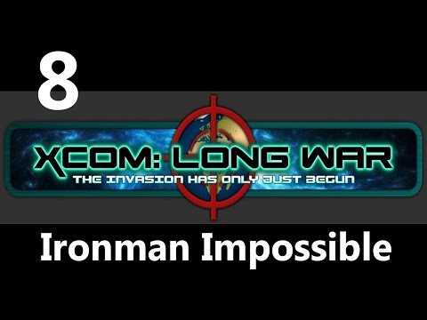XCOM: Not So Long War Ironman Impossible Part 8 - Clutch