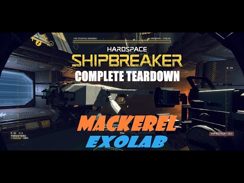 Hardspace Shipbreaker: Complete Teardown - Mackerel Exolab