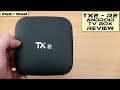 TX2 R2 Android TV Box 2GB 16GB Review