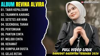 Download lagu TABIR KEPALSUAN - TAJAMNYA KARANG - REVINA ALVIRA - NOSTALGIA GASENTRA FULL ALBUM TERBARU 2026 mp3