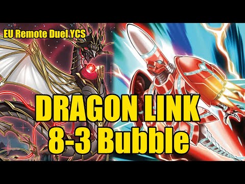 Yu-Gi-Oh! Dragon Link (8-3) Bubbled Last Round Deck Profile (no Remus) - EU Remote Duel YCS