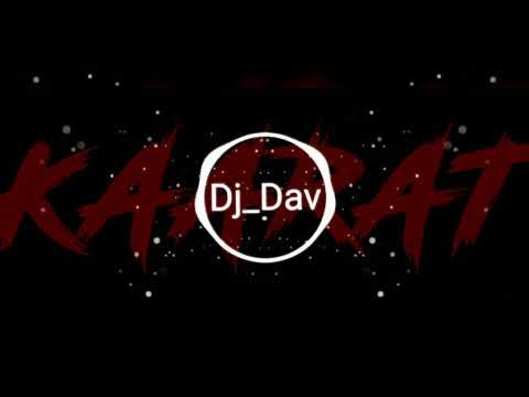Dj_Dav - Kaarat Remix