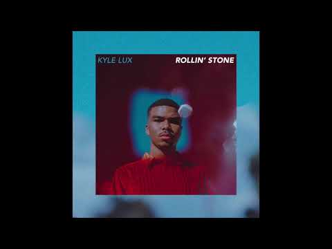 Kyle Lux Rollin' Stone