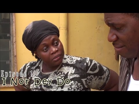 I No Dey Do Episode 1 - Latest Edo Comedy