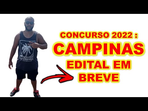 Concurso Prefeitura de Campinas SP 2022 edital em breve mais de 200 vagas e ganhos de R$9 mil