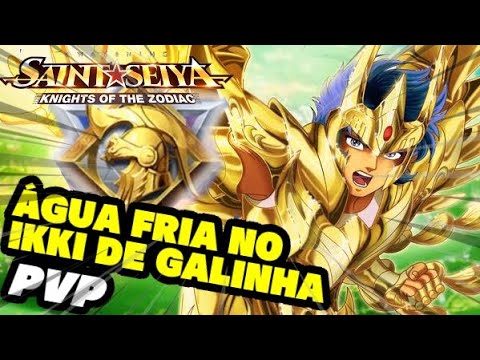 JOGANDO ÁGUA FRIA NO IKKI DE GALINHA DIVINA - SAINT SEIYA AWAKENING