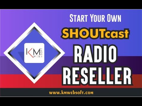 1 SHOUTcast Reseller - KmWebSoft COM