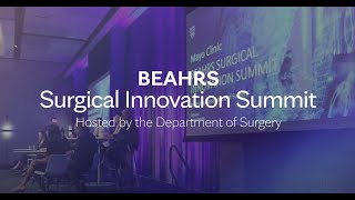 2024 Mayo Clinic Beahrs Surgical Innovation Summit - Strategics