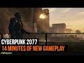 Cyberpunk 2077 – 14 minutes of new gameplay