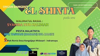 Download lagu live musik 'EL SHINTA' padu ana, hajat Bpk.Taswani (Nanang) Ibu Ramini Desa Kongsijaya Widasari mp3 Download lagu live musik 'EL SHINTA' padu ana, hajat Bpk.Taswani (Nanang) Ibu Ramini Desa Kongsijaya Widasari mp3