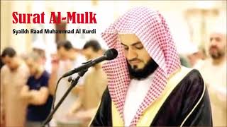 Download lagu Bacaan Qur'an merdu - Surah Al Mulk ( Syaikh Raad Muhammad Al Kurdi ) mp3