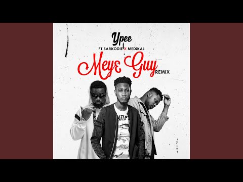 Meye Guy (Remix)