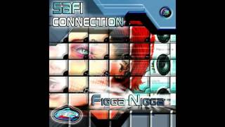 Safi Connection - Figga Nigga [Full Album]