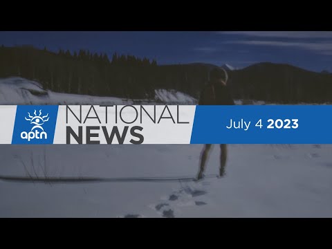 APTN National News July 4, 2023 – Ousted national chief speaks, Honouring survivors on Canada Day