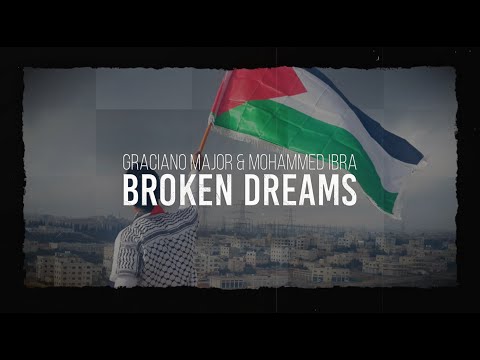 Broken Dreams - Graciano Major & Mohammed Ibra #FreePalestine