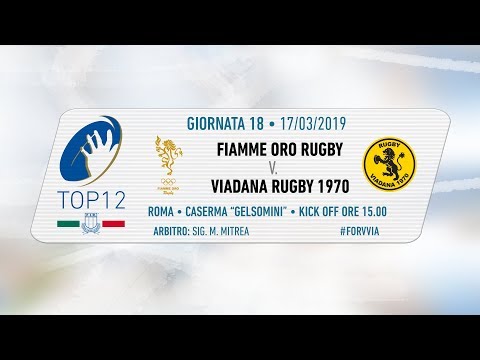 TOP12 2018/19, Giornata 18 - Fiamme Oro Rugby v Viadana Rugby 1970