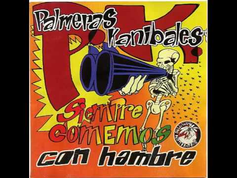 Palmeras Kanibales - Siempre Comemos Con Hambre (Disco)