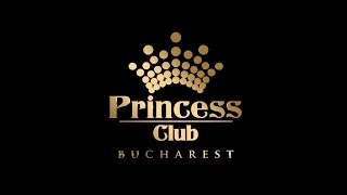 Princess Club Bucharest
