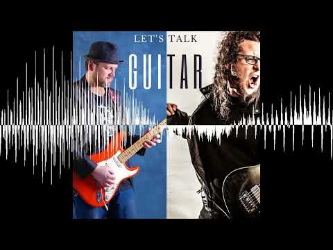 Episode 145: Finde deinen eigenen Stil auf der Gitarre. - Let's talk guitar