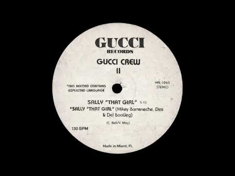 Gucci Crew II - Sally (Mikey Barreneche, Des & Del Bootleg)