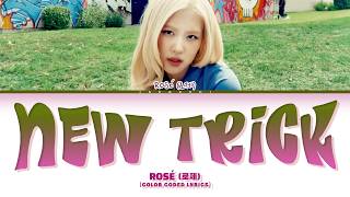 Download lagu ROSÉ (로제) 'New trick' (Color Coded Lyrics) mp3