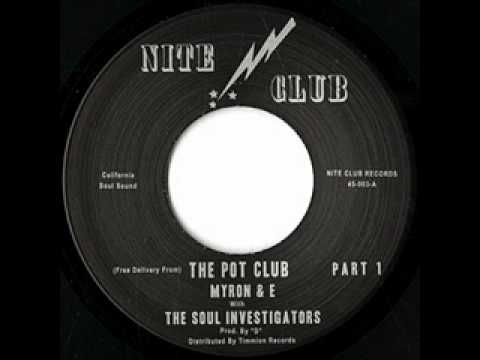 MYRON & E WITH THE SOUL INVESTIGATORS - THE POT CLUB