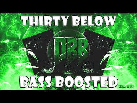 DËKAY, Oceans & M.I.M.E - Thirty Below (Bass Boosted)
