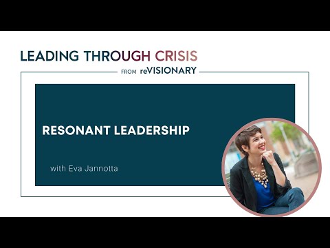 RESONANT LEADERSHIP with Eva Jannotta [CC] - YouTube