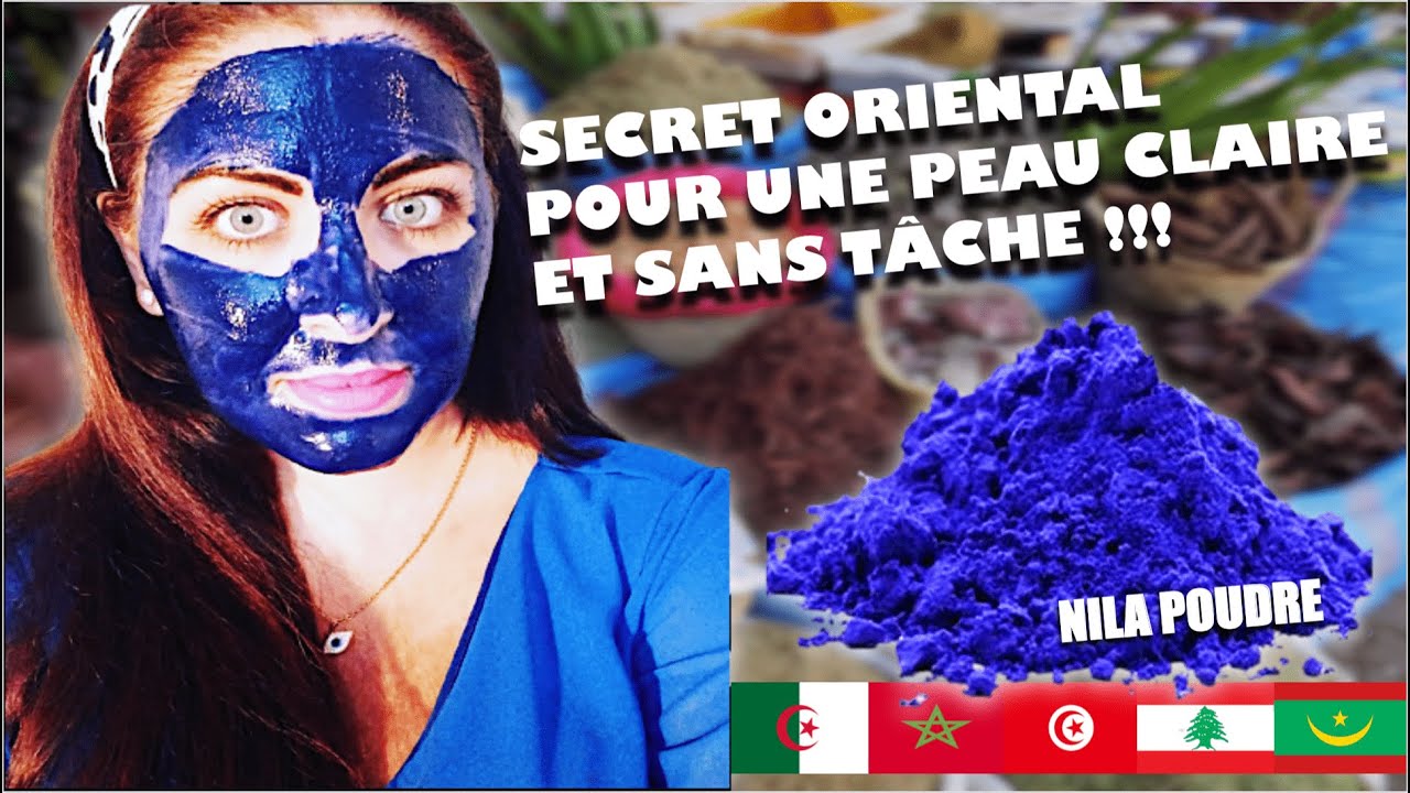 Masque visage au Nila bleu , Comment éclaircir le visage et le corps, Secret de beauté Oriental