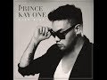 Prince Kay one - Ich hasse es dich zu Lieben ...